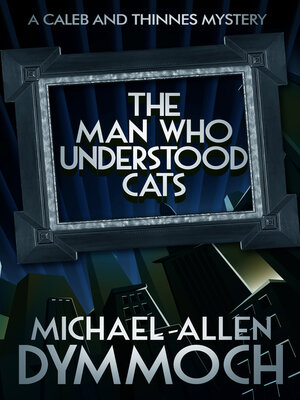 cover image of The Man Who Understood Cats
